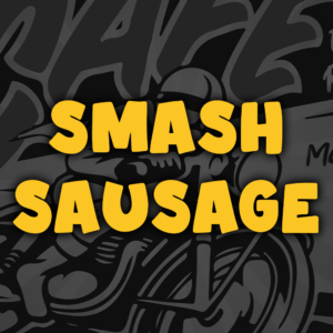 SMASH SAUSAGE (CLASSIC)